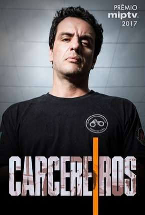 Carcereiros - 1ª Temporada