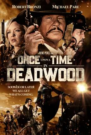 Once Upon a Time in Deadwood - Legendado
