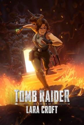 Tomb Raider - A Lenda de Lara Croft - 1ª Temporada