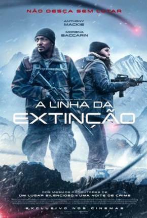 A Linha da Extinção - Legendado