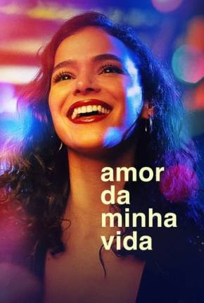 Amor da Minha Vida - 1ª Temporada