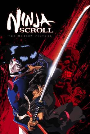 Ninja Scroll - O Filme Legendado