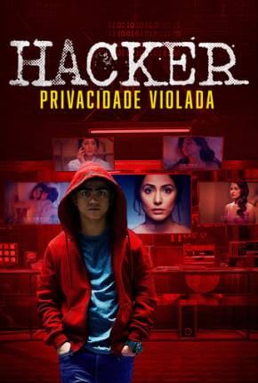 Hacker Privacidade Violada