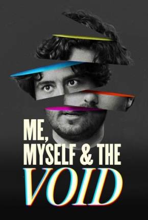 Me Myself e the Void - Legendado e Dublado