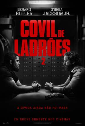 Covil de Ladrões 2 - CAM - Legendado e Dublado