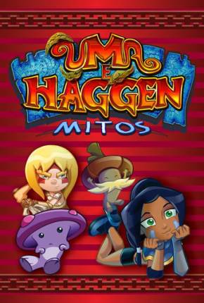 Uma e Haggen - Mitos